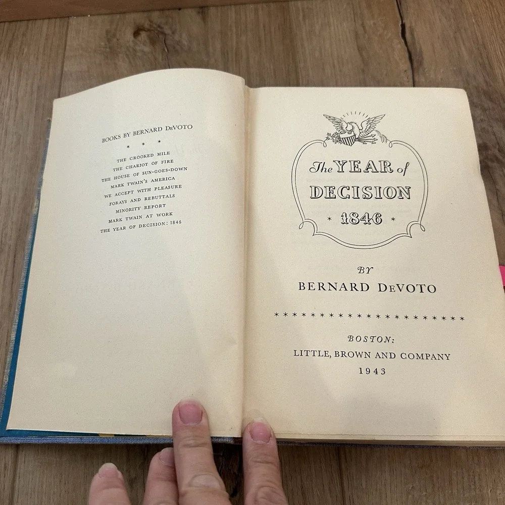 The Year of Decision 1846 by Bernard DeVoto (1943)‎ Hardcover